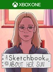 *A SKETCHBOOK ABOUT HER SUN*XBOX ONE/X|S*КЛЮЧ*