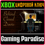 *BEHIND CLOSED DOORS: A DEVELOPER´S TALE*XBOX *КЛЮЧ