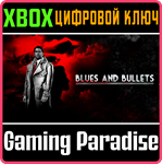 *BLUES AND BULLETS - EPISODE 1*XBOX ONE/X|S*КЛЮЧ*