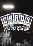 *CARDS WE´RE DEALT*XBOX ONE/X|S*КЛЮЧ*
