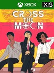 *CROSS THE MOON*XBOX ONE/X|S*КЛЮЧ*