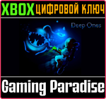 *DEEP ONES*XBOX ONE/X|S*КЛЮЧ*