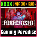 *FORECLOSED - PRE-RELEASE*XBOX ONE/X|S*КЛЮЧ*