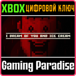 *I DREAM OF YOU AND ICE CREAM*XBOX ONE/X|S*КЛЮЧ*