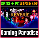 *NIGHT REVERIE*XBOX ONE/X|S+ПК*КЛЮЧ*