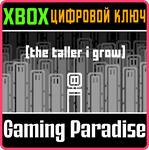 *THE TALLER I GROW*XBOX ONE/X|S*КЛЮЧ*