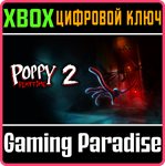 *POPPY PLAYTIME: CHAPTER 2*XBOX ONE/X|S*КЛЮЧ*