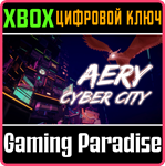 AERY - CYBER CITY XBOX КЛЮЧ/КОД