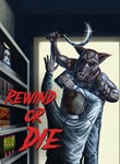 REWIND OR DIE XBOX КЛЮЧ/КОД