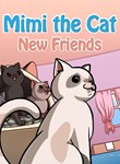 MIMI THE CAT: NEW FRIENDS XBOX КЛЮЧ/КОД