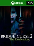 THE BRIDGE CURSE 2: THE EXTRICATION XBOX КЛЮЧ/КОД