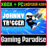 JOHNNY TRIGGER XBOX + PC (WIN) КЛЮЧ/КОД