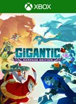 GIGANTIC: RAMPAGE EDITION XBOX + PC (WIN) КЛЮЧ/КОД