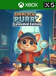 SHERLOCK PURR 2 - EXTENDED EDITION XBOX КЛЮЧ/КОД