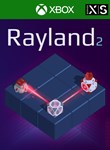 RAYLAND 2 (XBOX & PC) XBOX + PC (WIN) КЛЮЧ/КОД