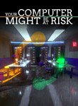 YOUR COMPUTER MIGHT BE AT RISK XBOX + PC (WIN) КЛЮЧ/КОД
