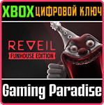 REVEIL - FUNHOUSE EDITION XBOX КЛЮЧ/КОД