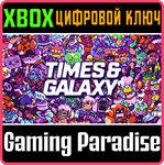 TIMES AND GALAXY XBOX КЛЮЧ/КОД