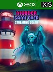 MURDER IS GAME OVER: STREAMING DEATH XBOX КЛЮЧ/КОД