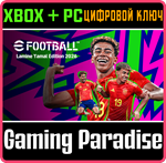 EFOOTBALL™: LAMINE YAMAL EDITION 2026 XBOX + PC (WIN) К