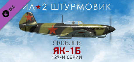 IL-2 Sturmovik: Yak-1b Series 127 Collector Plane DLC