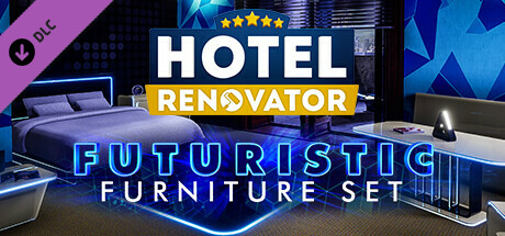 Hotel Renovator - Futuristic Furniture Set DLC