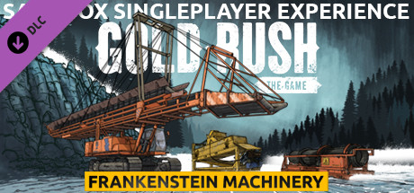 Gold Rush: The Game - Frankenstein Machinery DLC