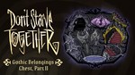 Don´t Starve Together: Gothic Belongings Chest, Part II