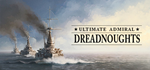 Ultimate Admiral: Dreadnoughts * STEAM RU * АВТО *0%
