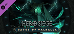Hero Siege - Gates of Valhalla DLC * STEAM RU *