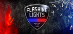 Flashing Lights * STEAM RU * АВТО *0%