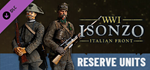 Isonzo - Reserve Units Pack DLC * STEAM РОССИЯ *