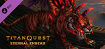 Titan Quest: Eternal Embers DLC * STEAM RU * АВТО *0%