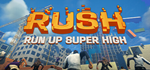 RUSH: RUN UP SUPER HIGH * STEAM RU * АВТО *0%