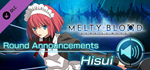 MELTY BLOOD: TYPE LUMINA - Hisui Round Announcements