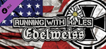 RUNNING WITH RIFLES: EDELWEISS DLC * STEAM RU *