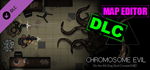 Chromosome evil - Map Editor DLC * STEAM RU *