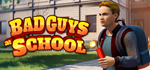 Bad Guys at School * STEAM RU * АВТО *0%