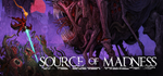 Source of Madness * STEAM RU * АВТО *0%