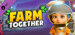 Farm Together - Oxygen Pack DLC * STEAM RU * АВТО *0%