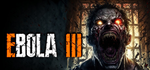 EBOLA 3 * STEAM РОССИЯ * АВТОДОСТАВКА *0% КАРТЫ