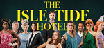 The Isle Tide Hotel * STEAM RU * АВТО *0%