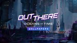 Out There: Oceans of Time - Wallpapers DLC