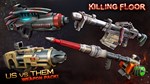 Killing Floor - Community Weapons Pack 3 - Us Versus Th