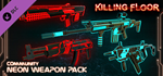 Killing Floor - Neon Weapon Pack DLC * STEAM RU ⚡