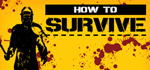 How to Survive - Storm Warning Edition * STEAM RU *