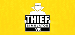 Thief Simulator VR * STEAM RU * АВТО *0%