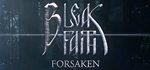 Bleak Faith: Forsaken * STEAM RU * АВТО *0%