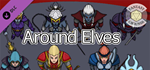 Fantasy Grounds - Around Elves! DLC * STEAM RU *