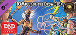 Fantasy Grounds - D&D Classics: D3 Vault of the Drow (1